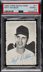 1969 Topps Deckle Edge #11 Hoyt Wilhelm PSA GOOD+ 2.5