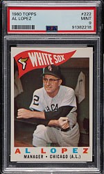 1960 Topps #222 Al Lopez PSA MINT 9