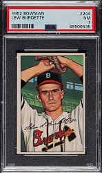 1952 Bowman #244 Lou Burdette PSA NM 7