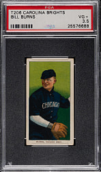 1909-1911 T206 White Border Bill Burns PSA VG+ 3.5 - Carolina Brights Back