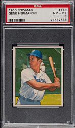 1950 Bowman #113 Gene Hermanski PSA NM-MT 8