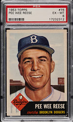 1953 Topps #76 Pee Wee Reese PSA EX-MT 6