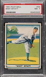1941 R336 Play Ball #55 Whit Wyatt PSA NM 7