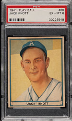 1941 R336 Play Ball #68 Jack Knott PSA EX-MT 6