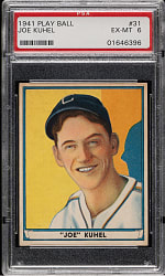 1941 R336 Play Ball #31 Joe Kuhel PSA EX-MT 6