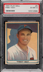 1941 R336 Play Ball #9 Pinky May PSA EX-MT 6