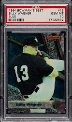 1994 Bowman's Best #19 Billy Wagner Blue Rookie PSA GEM MINT 10