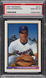 1991 Bowman #272 Ivan Rodriguez Rookie PSA GEM MINT 10