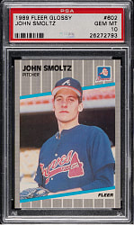 1989 Fleer Glossy #602 John Smoltz Rookie PSA GEM MINT 10