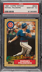 1987 Topps Tiffany #634 Rafael Palmeiro Rookie PSA GEM MINT 10