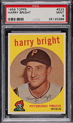 1959 Topps #523 Harry Bright PSA MINT 9 - Highest Graded!
