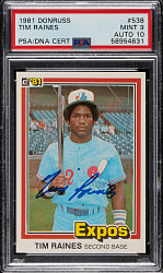 Signed 1981 Donruss #538 Tim Raines Rookie PSA MINT 9 with GEM MINT 10 Signature