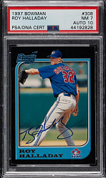 Signed 1997 Bowman #308 Roy Halladay Rookie PSA NM 7 with GEM MINT 10 Signature