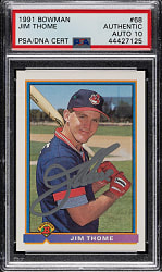 Signed 1991 Bowman #68 Jim Thome Rookie PSA/DNA GEM MINT 10