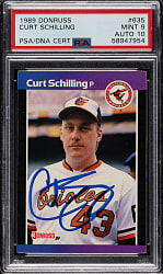 Signed 1989 Donruss #635 Curt Schilling Rookie PSA MINT 9 with GEM MINT 10 Signature