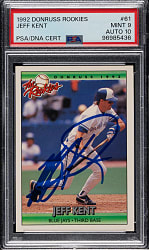 Signed 1992 Donruss Rookies #61 Jeff Kent Rookie PSA MINT 9 with GEM MINT 10 Signature