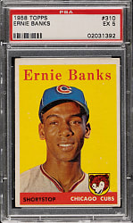 1958 Topps #310 Ernie Banks PSA EX 5