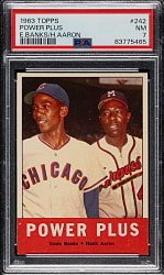 1963 Topps #242 Power Plus with Hank Aaron and Ernie Banks PSA NM 7