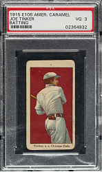 1915 E106 American Caramel Joe Tinker Batting PSA VG 3
