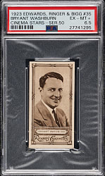 1923 Edwards, Ringer & Bigg "Cinema Stars" #35 Bryant Washburn PSA EX-MT+ 6.5