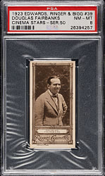 1923 Edwards, Ringer & Bigg "Cinema Stars" #39 Douglas Fairbanks PSA NM-MT 8