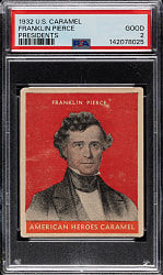 1932 R114 U.S. Caramel "Presidents" Franklin Pierce PSA GOOD 2