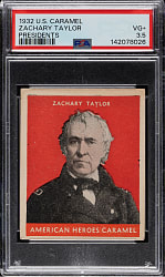 1932 R114 U.S. Caramel "Presidents" Zachary Taylor PSA VG+ 3.5