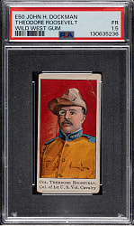 Circa 1910 E50 Dockman & Sons "Wild West Gum" Theodore Roosevelt PSA FAIR 1.5