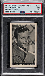 1947 Kwatta Film Stars #73 Frank Sinatra PSA FAIR 1.5