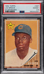 1962 Topps #387 Lou Brock Rookie PSA GOOD+ 2.5
