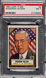1952 Topps "Look 'n See" #2 Woodrow Wilson PSA NM 7