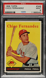 1958 Topps #348 Chico Fernandez PSA MINT 9