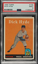 1958 Topps #156 Dick Hyde PSA MINT 9 - Highest Graded!