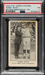 1922 E121 American Caramel (Series of 120) "Babe" Ruth Holding Bird PSA POOR 1