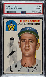 1954 Topps #33 Johnny Schmitz PSA MINT 9 - Highest Graded!
