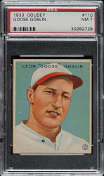 1933 R319 Goudey #110 Goose Goslin PSA NM 7
