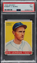 1933 R319 Goudey #71 Robert J. Burke PSA NM 7