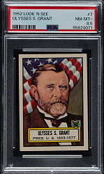 1952 Topps "Look 'n See" #7 Ulysses S. Grant PSA NM-MT+ 8.5