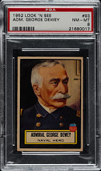 1952 Topps "Look 'n See" #93 Admiral George Dewey PSA NM-MT 8