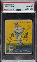 Signed 1934 R320 Goudey #1 Jimmy Foxx PSA FAIR 1.5 (MK) with NM-MT 8 Signature