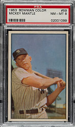 1953 Bowman Color #59 Mickey Mantle PSA NM-MT 8