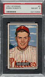 1951 Bowman #3 Robin Roberts PSA NM-MT 8
