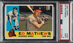 1960 Topps #420 Ed Mathews PSA MINT 9 - Highest Graded!