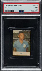 1958 Alifabolaget Soccer #635 Pele Rookie PSA VG 3