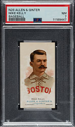 1888 N28 Allen & Ginter Mike "King" Kelly PSA NM 7