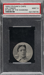 1909-1911 E254 Colgan's Chips Stars of the Diamond Joe Tinker PSA MINT 9 - 1 of 1 - Highest Graded!