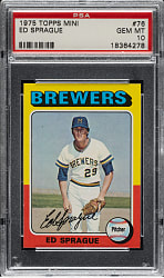 1975 Topps Mini #76 Ed Sprague PSA GEM MINT 10