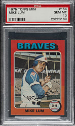 1975 Topps Mini #154 Mike Lum PSA GEM MINT 10
