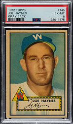 1952 Topps #145 Joe Haynes PSA EX-MT 6 - "Canadian" Gray Back