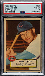 1952 Topps #151 Wally Post PSA VG-EX 4 - "Canadian" Gray Back